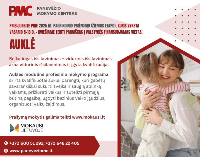 Pasirink mokytis Panevėžio mokymo centre ir įgyk AUKLĖS kvalifikaciją!