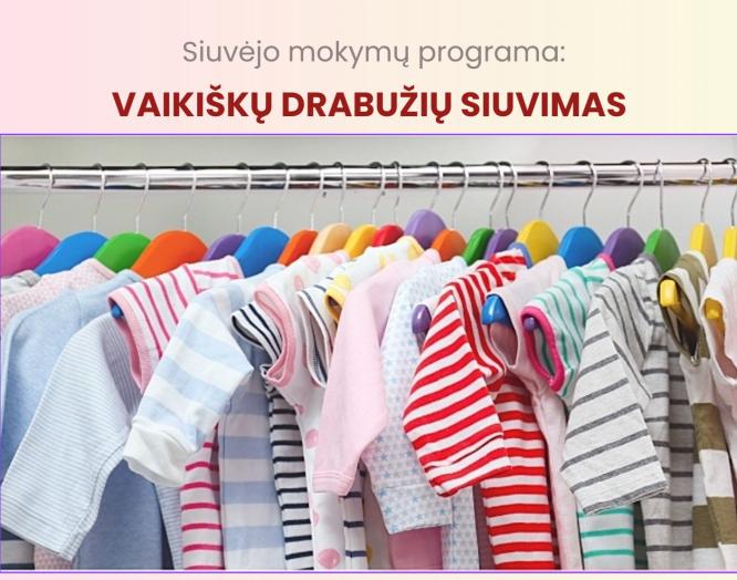 Vaikiškų drabužių siuvimo kelias: pradėk dabar